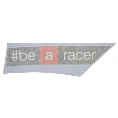 Sticker left side fairing "be a racer"